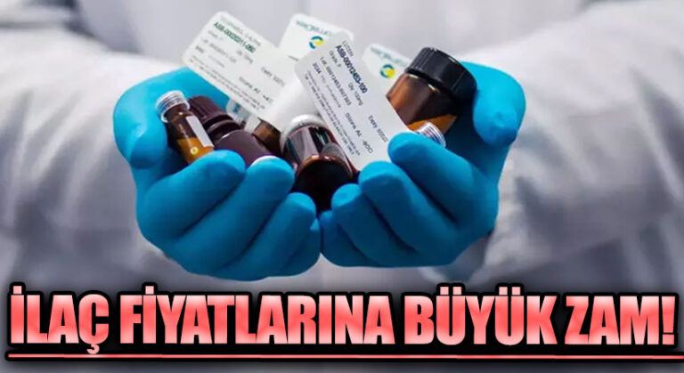 İlaç Fiyatlarına Büyük Zam Geldi!