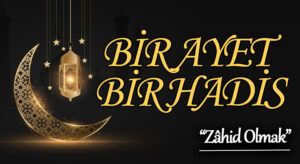 BİR AYET BİR HADİS “Zâhid Olmak”