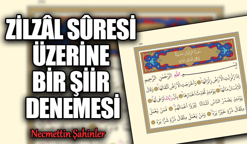 ZİLZÂL SÛRESİ ÜZERİNE BİR ŞİİR DENEMESİ