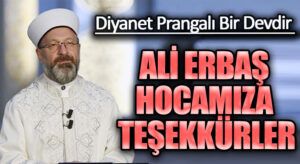 ALİ ERBAŞ HOCAMIZA TEŞEKKÜRLER