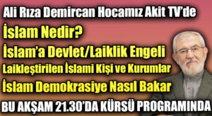 Ali Rıza Demircan Hocamız Akit TV’de