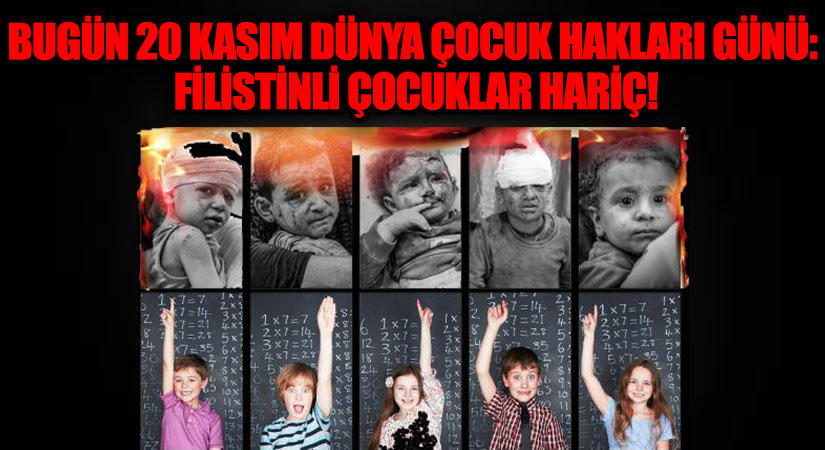 20 Kasım Dünya Çocuk Hakları Günü: Filistinli Çocuklar Nerede?