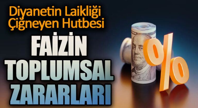 FAİZİN TOPLUMSAL ZARARLARI
