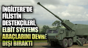 İngiltere’de Filistin Destekçileri, Elbit Systems Araçlarını Devre Dışı Bıraktı