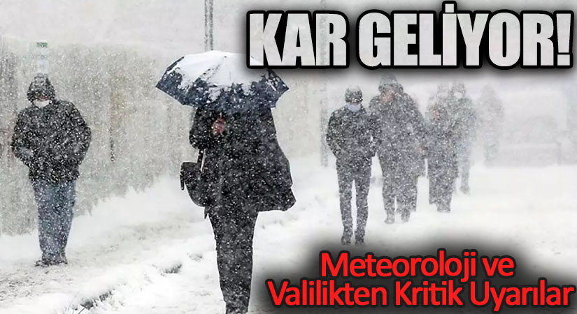 Kar ve Soğuk Hava Geliyor: Meteoroloji ve Valilikten Kritik Uyarılar