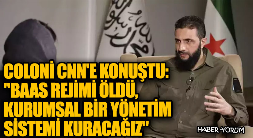 Colani CNN’e Konuştu: “Baas Rejimi Öldü, Kurumsal Bir Yönetim Sistemi Kuracağız”