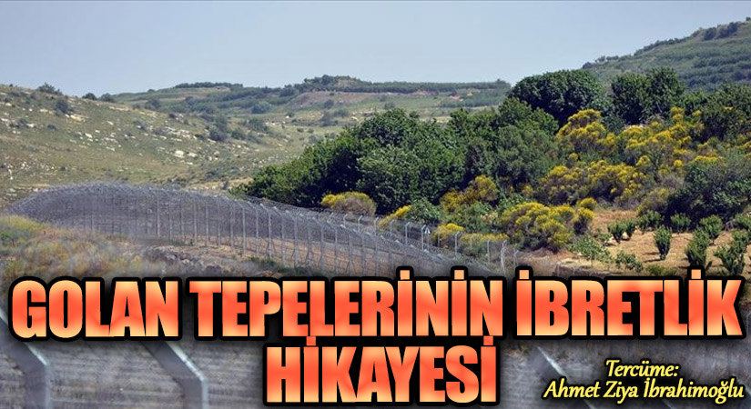 Golan Tepelerinin İbretlik Hikayesi ..