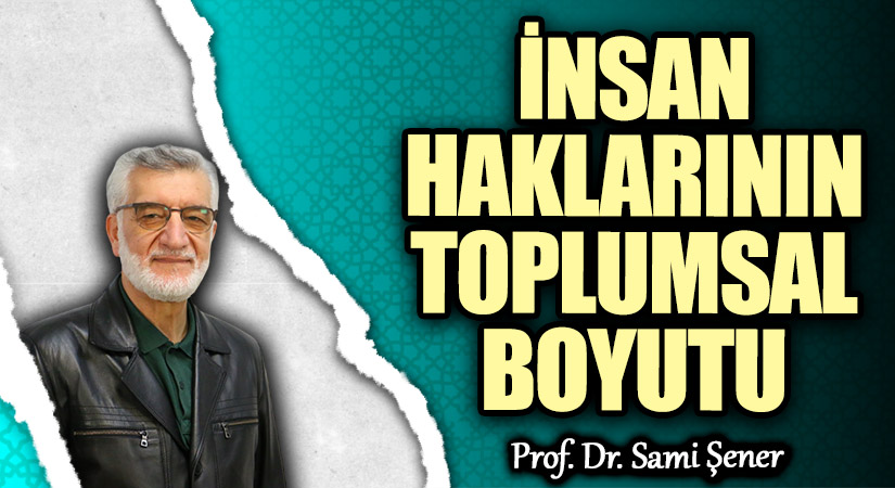 İNSAN HAKLARININ TOPLUMSAL BOYUTU