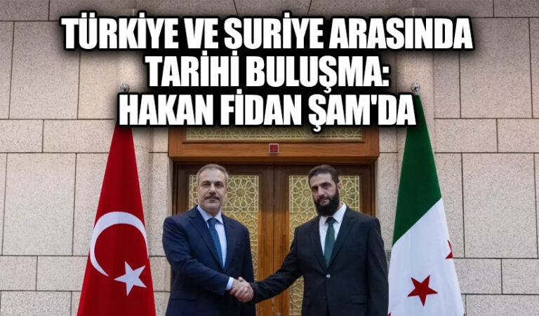 Türkiye ve Suriye Arasında Tarihi Buluşma: Hakan Fidan Şam’da