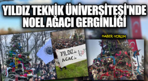 Yıldız Teknik Üniversitesi’nde Noel Ağacı Gerginliği