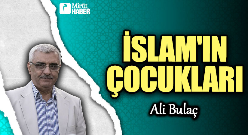 İslam’ın Çocukları