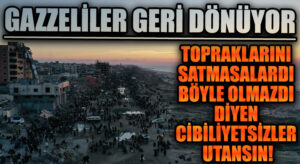 Gazze Şeridi’nin Kuzeyine 300 Binden Fazla Kişinin Döndüğü Açıklandı