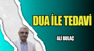 DUA İLE TEDAVİ