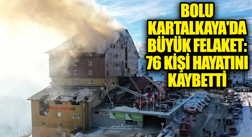 Bolu Kartalkaya’da Büyük Felaket: 76 Kişi Hayatını Kaybetti