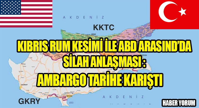 Kıbrıs Rum Kesimi ile ABD Arasında Silah Anlaşması: Ambargo Tarihe Karıştı