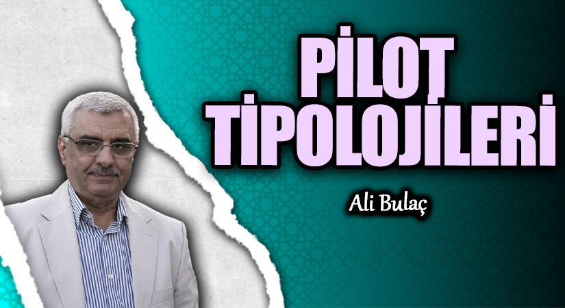 PİLOT TİPOLOJİLERİ