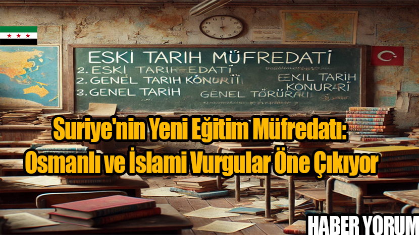 “Suriye’de İslami Eğitim Dönemi: Jakoben Laikliğin Dehlizlerinden Uzak, Hayra Bir Çağrı”