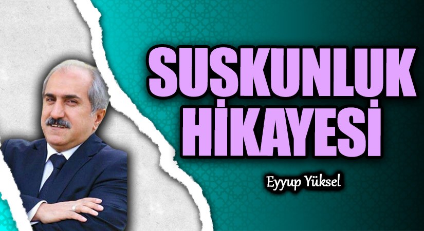 SUSKUNLUK HİKAYESİ 