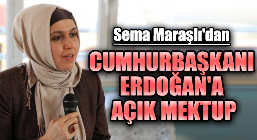 CUMHURBAŞKANI ERDOĞAN’A AÇIK MEKTUP