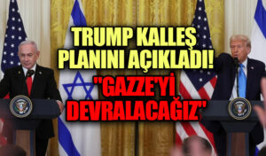 ABD Başkanı Donald Trump: Gazze’yi Devralacağız