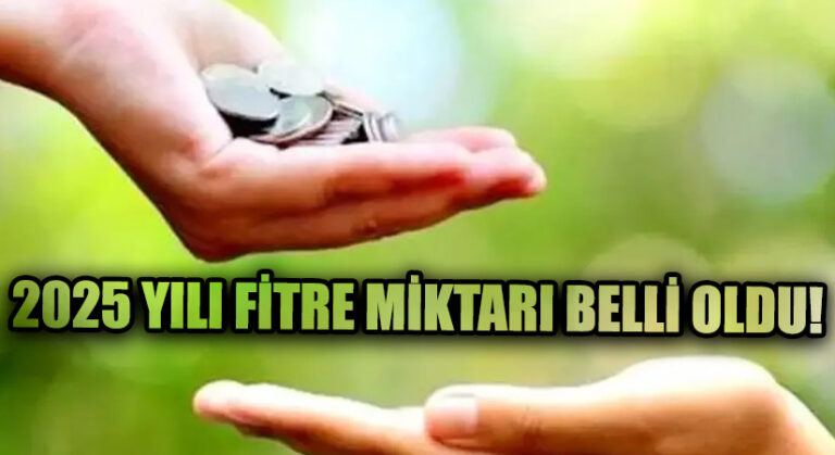 2025 YILI FİTRE MİKTARI BELLİ OLDU!