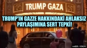Trump’ın Gazze Hakkındaki Ahlaksız Paylaşımına Sert Tepki!