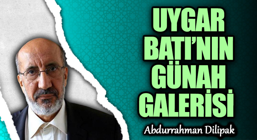 UYGAR BATI’NIN GÜNAH GALERİSİ       