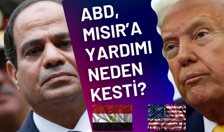 ABD, Mısır’a Yardımı Neden Kesti?