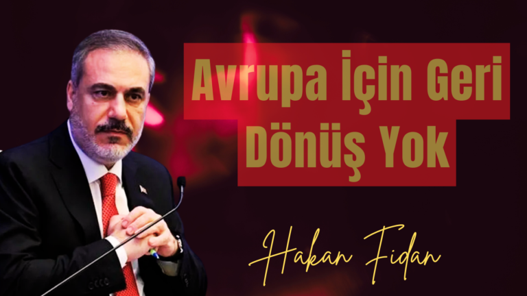 Avrupa İçin Geri Dönüş Yok