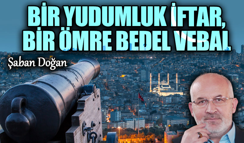 Bir Yudumluk İftar, Bir Ömre Bedel Vebal