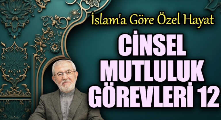 Cinsel Mutluluk Görevleri 12
