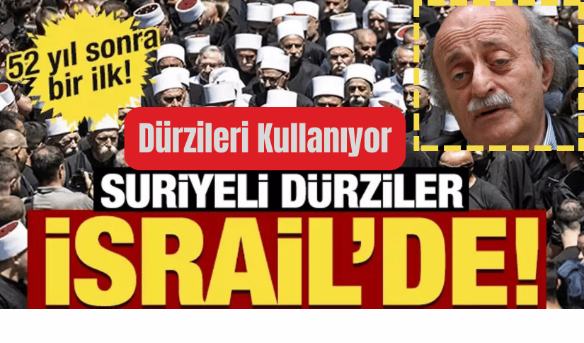 İsrail, Suriye’yi Bölmek İçin Bazı Dürzileri Kullanıyor