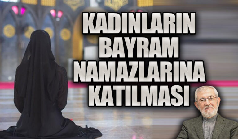 Kadınların Bayram Namazlarına Katılması