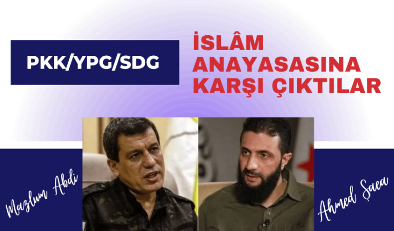 PKK’nın uzantıları olan YPG/SDG, İslâm Anayasa Metnine Karşı Çıktılar