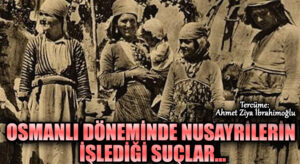 Osmanlı Döneminde Nusayrilerin İşlediği Suçlar ..