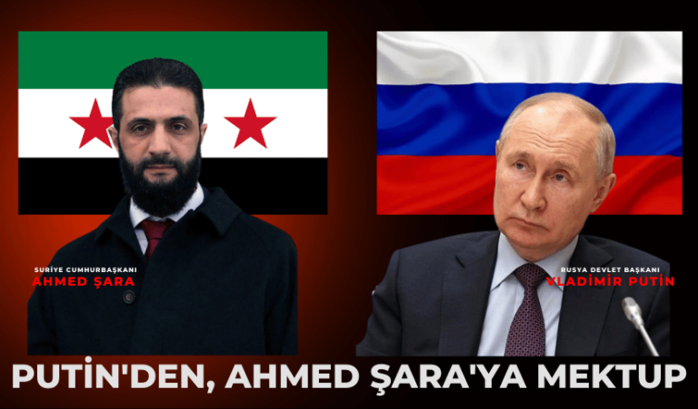 Putin’den, Ahmed Şara’ya Mektup