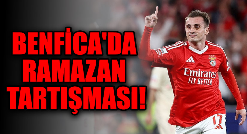 Benfica’da Ramazan Tartışması!