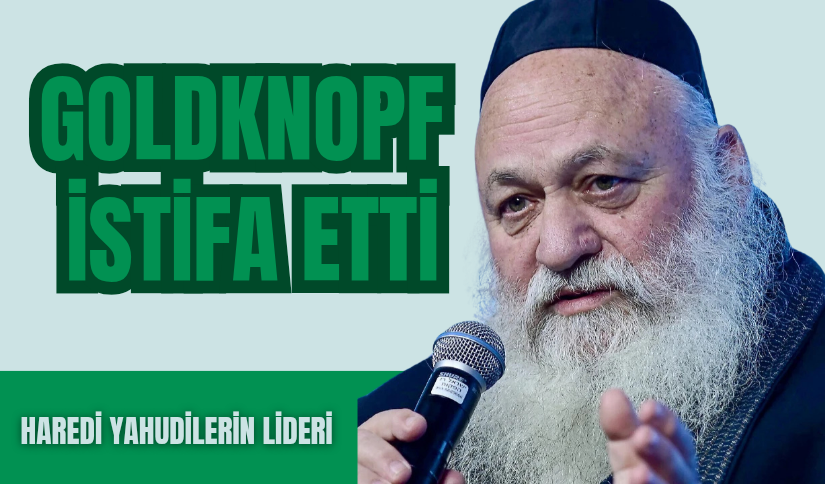 İsrail İskan Bakanı: Yitzhak Goldknopf İstifa Etti