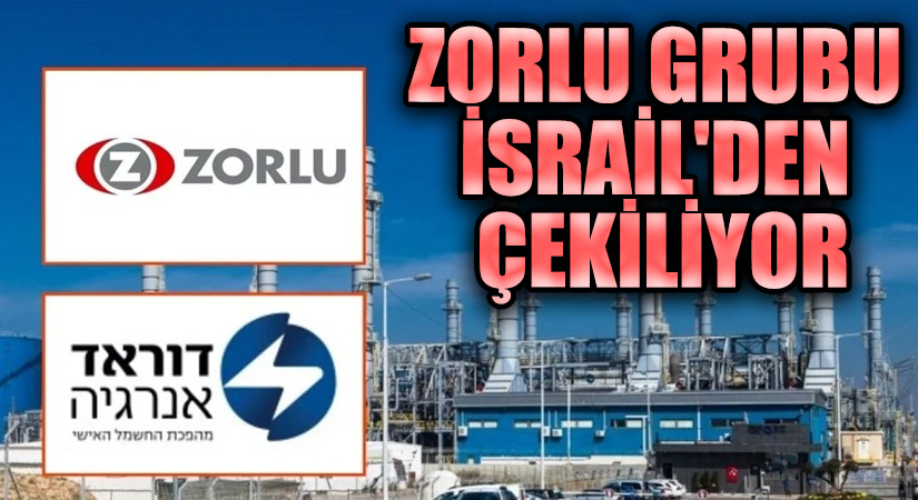 ZORLU GRUBU İSRAİL’DEN ÇEKİLİYOR