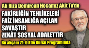 Ali Rıza Demircan Hocamız AKİT TV’de