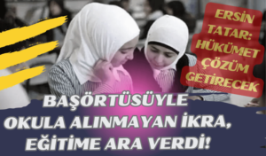 Kuzey Kıbrıs’ta başörtüsü zulmü: İkra eğitimine ara vermek zorunda kaldı!