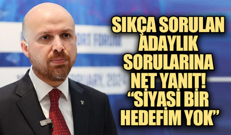 Bilal Erdoğan: Siyasi Bir Hedefim Yok /Sıkça Sorulan Adaylık Sorularına Net Yanıt