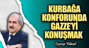 KURBAĞA KONFORUNDA GAZZE’Yİ KONUŞMAK   