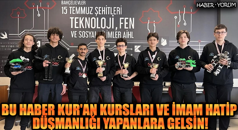 Bu Haber, Kur’an Kursları ve İmam Hatip Düşmanlığı Yapanlara Gelsin