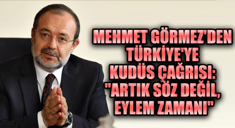 Mehmet Görmez’den Türkiye’ye Kudüs Çağrısı: “Artık Söz Değil, Eylem Zamanı”