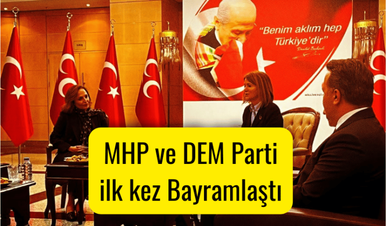 MHP ve DEM Parti ilk kez Bayramda Buluştu