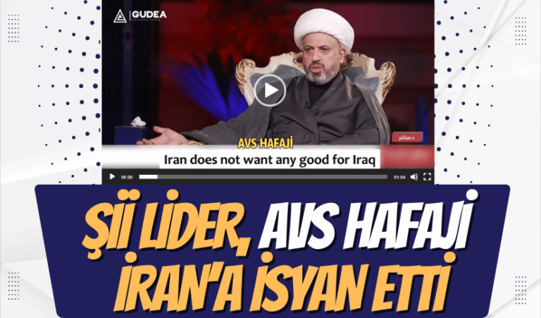 Şii Lider ”Avs Hafaji” İran’a İsyan Etti