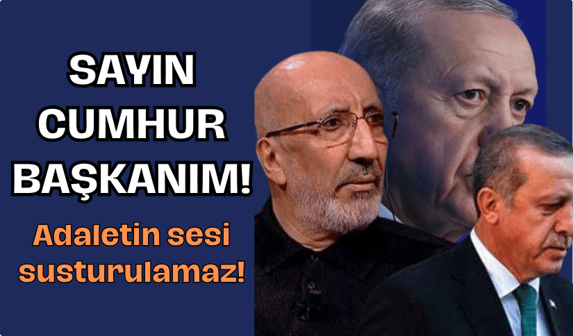 SAYIN CUMHURBAŞKANIM!