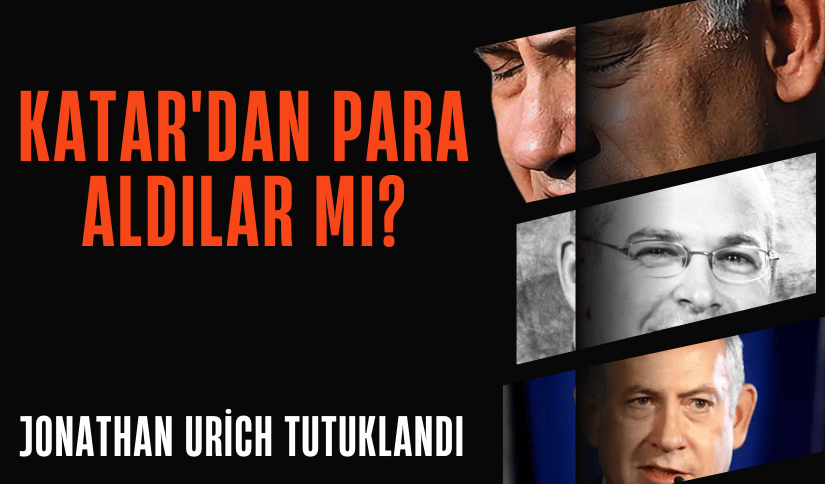 Netanyahu, Katar’dan Para Aldımı?
