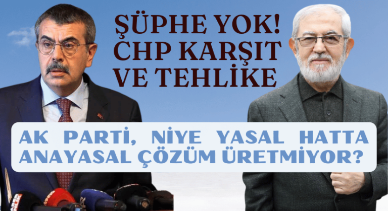Ak Parti, Başörtüsüne Niye Anayasal Çözüm Üretmiyor